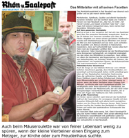 Mittelaltermarkt Bad Neustadt an der Saale - Presseartikel, Zeitungsartikel, Markus der Mäusegaukler, Mäuseroulette.