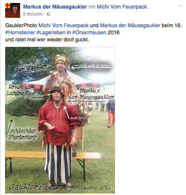 Bildschirmbild von der Facebookseite Markus der Mäusegaukler, MIchi vom Feuerpack, Gauklerphoto, Gaukerfoto, Lagerleben, Orsenhausen, Hornsteiner Lagerleben.