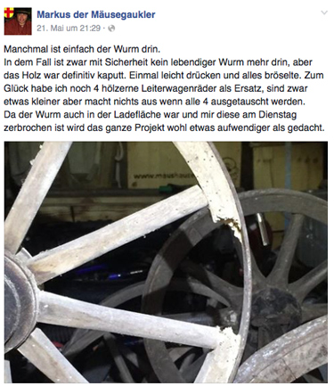 Bildschirmbild von der Facebookseite Markus der Mäusegaukler, Holzwurm in den Rädern, Holz geschädigt, Radwechsel.